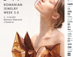 Romanian Jewelry Week 3.0 – 190 designeri de bijuterie contemporană, 9 expoziții colective, 6 locații culturale din București