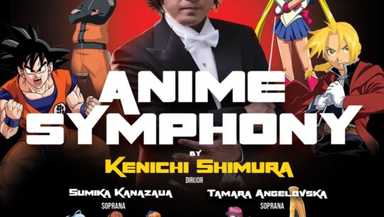 Anime Symphony – spectacolul care uneste generatii prin muzica, emotie si universul fascinant al culturii japoneze